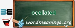 WordMeaning blackboard for ocellated